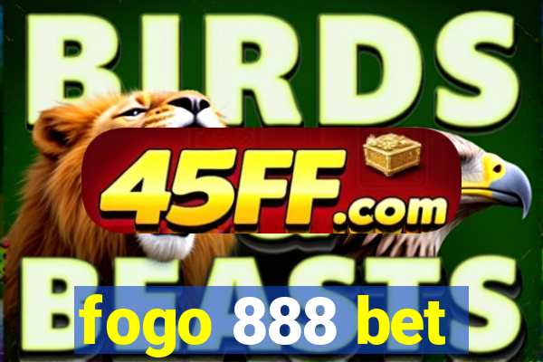 fogo 888 bet